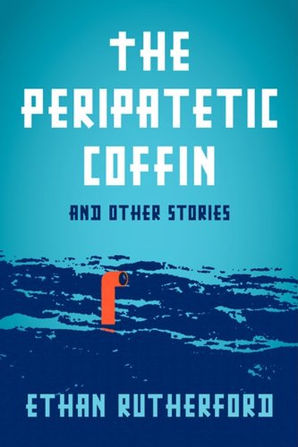 Peripatetic Coffin and Other Stories  N/A 9780062203830 Front Cover