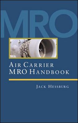 Air Carrier MRO Handbook Maintenance, Repair, and Overhaul N/A 9780071379830 Front Cover