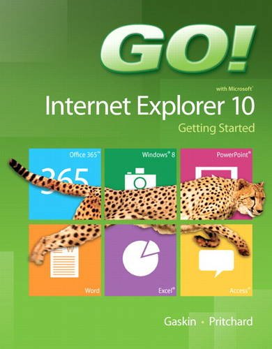 Go! Internet Explorer 10   2014 9780133145830 Front Cover