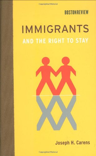 Immigrants and the Right to Stay   2010 9780262014830 Front Cover