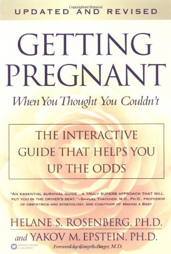 Getting Pregnant When You Thought You Couldn't   2001 (Revised) 9780446676830 Front Cover