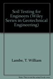 Soil Testing for Engineers   1951 9780471511830 Front Cover