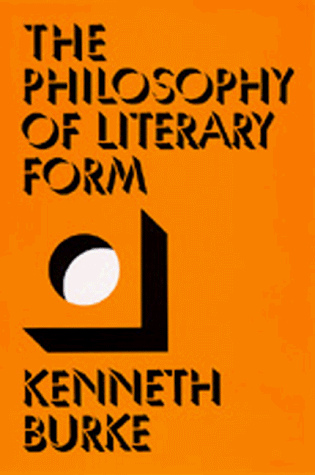 Philosophy of Literary Form  3rd 1974 (Reprint) 9780520024830 Front Cover