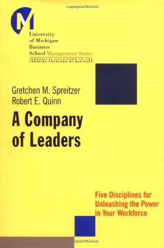 Company of Leaders Five Disciplines for Unleashing the Power in Your Workforce  2001 9780787955830 Front Cover