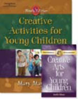 Creative Activities for Young Children + Professional Enhancement Resource: 9th 2008 9781428321830 Front Cover