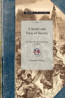 South-Side View of Slavery  N/A 9781429014830 Front Cover