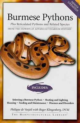 Burmese Pythons Plus Reticulated Pythons and Related Species  2005 9781882770830 Front Cover