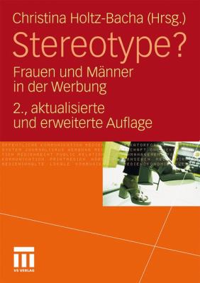 Stereotype?: Frauen Und Männer in Der Werbung  2011 9783531180830 Front Cover