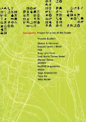 Sociopolis Project for a City of Future   2004 9788495951830 Front Cover