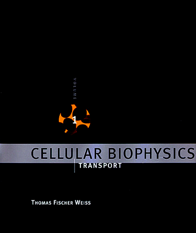 Cellular Biophysics Transport  1996 9780262231831 Front Cover