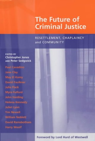 Future of Criminal Justice Resettlement, Chaplaincy and Community  2002 9780281054831 Front Cover