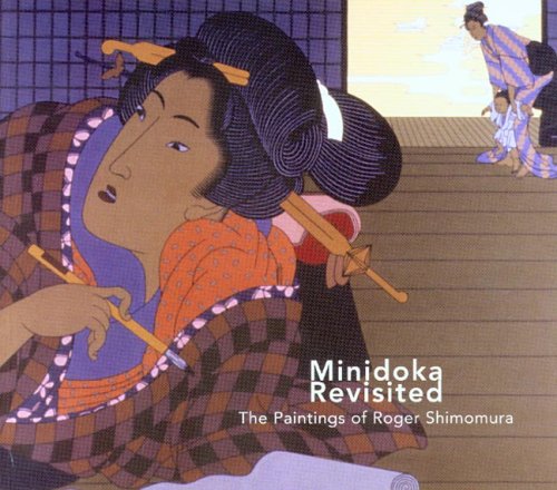 Minidoka Revisited The Paintings of Roger Shimomura N/A 9780295985831 Front Cover