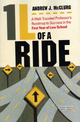 1L of a Ride A Well-Traveled Professor's Roadmap to Success in the First Year of Law School N/A 9780314194831 Front Cover
