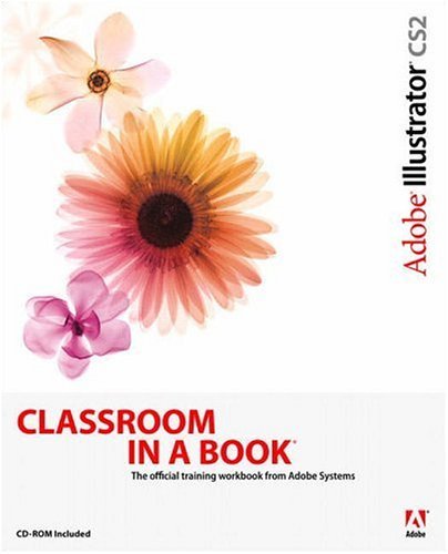 Adobe Illustrator CS2 Classroom in a Book   2005 9780321321831 Front Cover