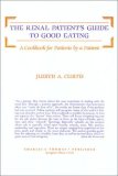 Renal Patient's Guide to Good Eating N/A 9780398060831 Front Cover