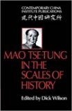 Mao Tse-Tung in the Scales of History   1977 9780521215831 Front Cover