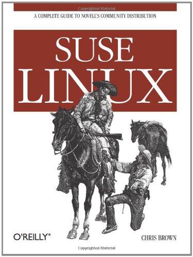 SUSE Linux A Complete Guide to Novell's Community Distribution  2006 9780596101831 Front Cover