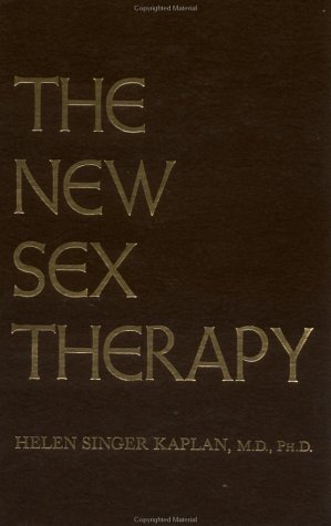 New Sex Therapy Active Treatment of Sexual Dysfunctions  1975 9780876300831 Front Cover