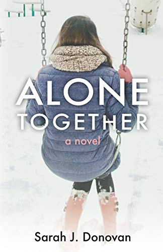 Alone Together A Novel N/A 9780999876831 Front Cover