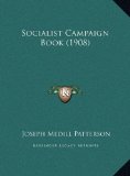 Socialist Campaign Book  N/A 9781169720831 Front Cover