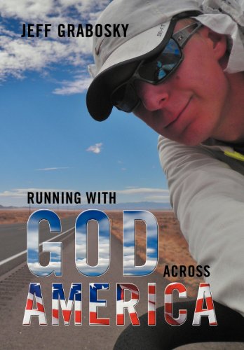 Running With God Across America:   2012 9781477128831 Front Cover
