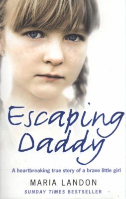 Escaping Daddy   2009 9780007268832 Front Cover