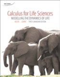 Calculus for the Life Sciences Modeling the Dynamics of Life  2011 9780176500832 Front Cover