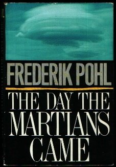 Day the Martians Came  N/A 9780312021832 Front Cover
