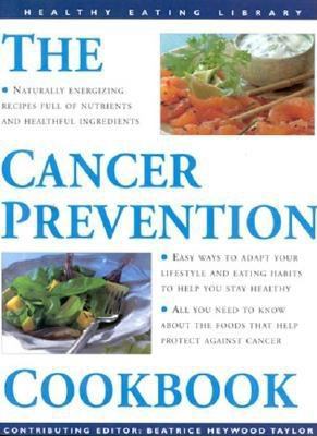Cancer Prevention Cookbook N/A 9780754801832 Front Cover