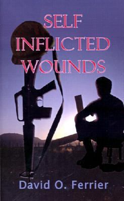 Self Inflicted Wounds N/A 9780759653832 Front Cover
