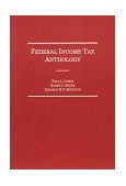Federal Income Tax Anthology  4th (Revised) 9780870842832 Front Cover