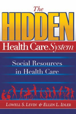 Hidden Health Care System : Social resources in Health Care N/A 9780975501832 Front Cover