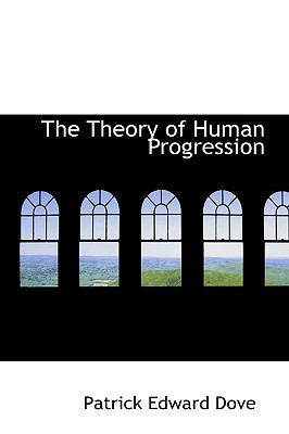 Theory of Human Progression  N/A 9781110581832 Front Cover