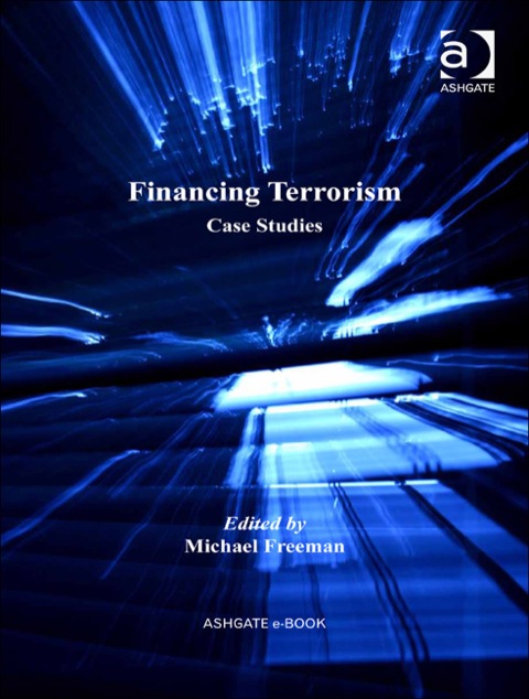Financing Terrorism Case Studies N/A 9781409476832 Front Cover