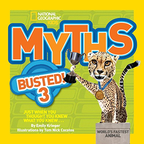 Myths Busted! 3 Just When You Thought You Knew What You Knew  2015 9781426318832 Front Cover