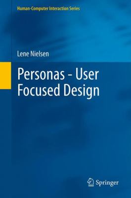 Personas - User Focused Design   2013 9781447140832 Front Cover