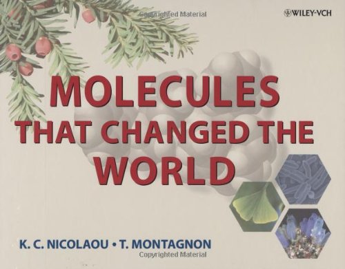 Molecules That Changed the World   2008 9783527309832 Front Cover