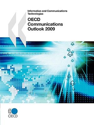 OECD Communications Outlook 2009  N/A 9789264059832 Front Cover