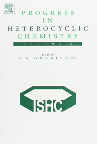 Progress in Heterocyclic Chemistry   2004 9780080444833 Front Cover