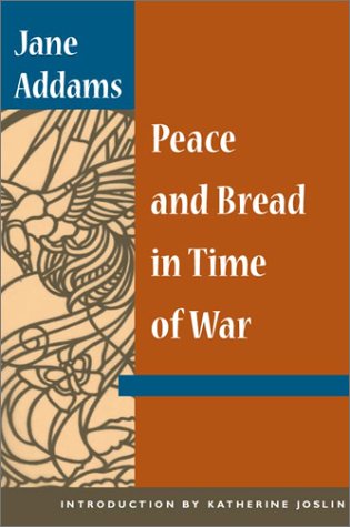 Peace and Bread in Time of War   2002 9780252027833 Front Cover
