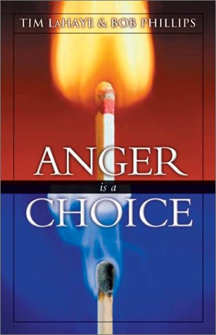 Anger Is a Choice   2001 (Revised) 9780310242833 Front Cover