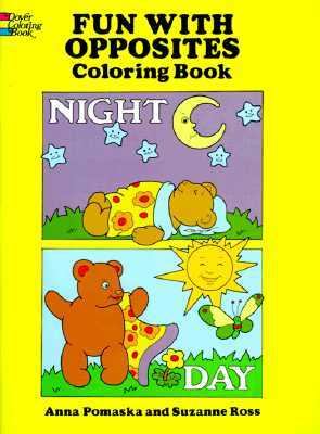 Fun with Opposites Coloring Book  N/A 9780486259833 Front Cover