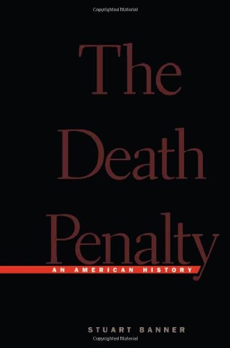 Death Penalty An American History  2002 (Reprint) 9780674010833 Front Cover