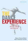 Dance Experience Insights into History, Culture and Creativity 3rd 2014 9780871273833 Front Cover