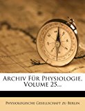 Archiv F?R Physiologie  N/A 9781279827833 Front Cover