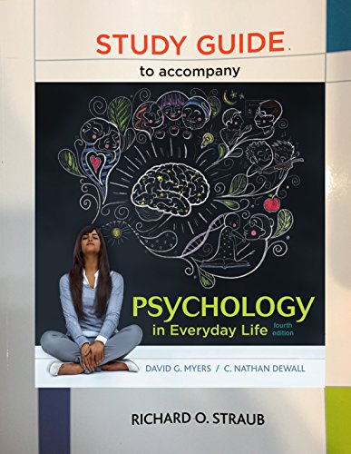 Study Guide for Psychology in Everyday Life  4th 2017 9781319079833 Front Cover