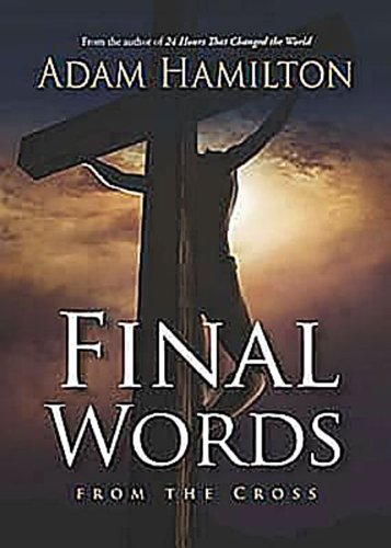 Final Words from the Cross DVD  N/A 9781426746833 Front Cover