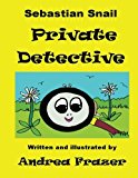 Sebastian Snail - Private Detective An Illustrated Read-It-To-Me Book Large Type  9781481000833 Front Cover