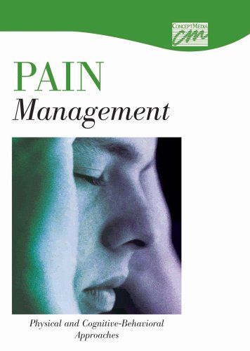 Pain Management: Physical and Cognitive-Behavioral Approaches (DVD)   2002 9781602320833 Front Cover