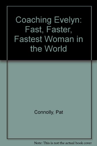 Coaching Evelyn Fast, Faster, Fastest Woman in the World  1991 9780060212834 Front Cover